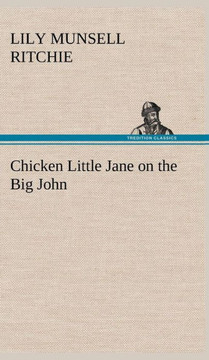 Chicken Little Jane on the Big John