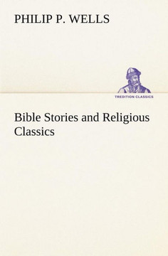 Bible Stories and Religious Classics