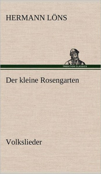 Der Kleine Rosengarten