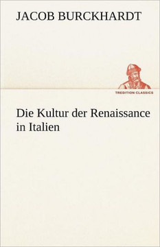 Die Kultur Der Renaissance in Italien