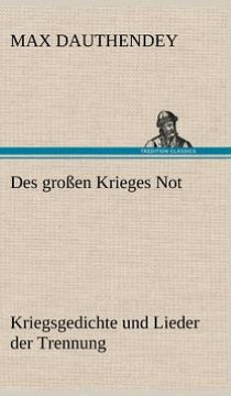 Des Grossen Krieges Not
