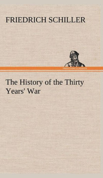 The History of the Thirty Years' War