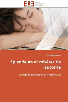 Splendeurs Et Misères de l'Autorité