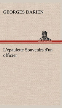 L'épaulette Souvenirs d'un officier