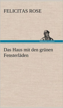 Das Haus Mit Den Grunen Fensterladen