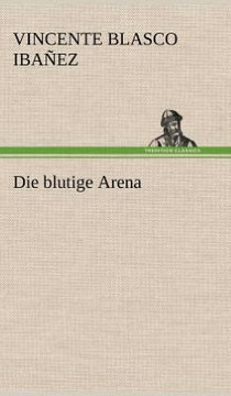 Die Blutige Arena