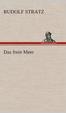 Das freie Meer