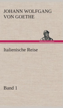 Italienische Reise - Band 1