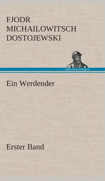 Ein Werdender - Erster Band