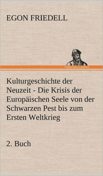 Kulturgeschichte Der Neuzeit - 2. Buch Kulturgeschichte Der Neuzeit - 2. Buch
