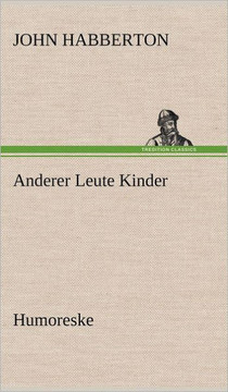 Anderer Leute Kinder Anderer Leute Kinder