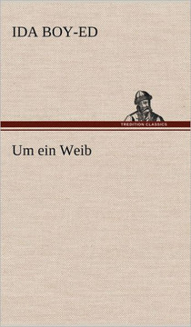 Um Ein Weib