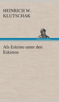 Als Eskimo unter den Eskimos