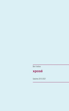 Xpos??: Gedichte 2013-2021 (German Edition) Xpos??: Gedichte 2013-2021 (German Edition)