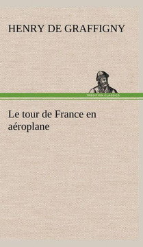 Le tour de France en aéroplane