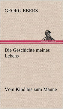 Die Geschichte Meines Lebens