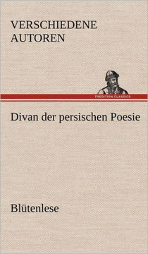 Divan Der Persischen Poesie Divan Der Persischen Poesie
