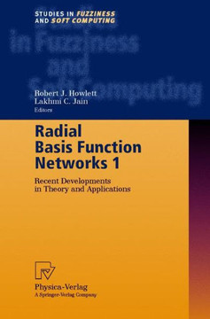 Radial Basis Function Networks 1: Recent Developments in Theory and Applications