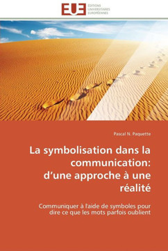 La symbolisation dans la communication: d une approche à une réalité