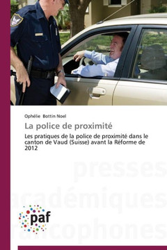 La police de proximité La police de proximité