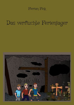 Das Verfluchte Ferienlager (German Edition)