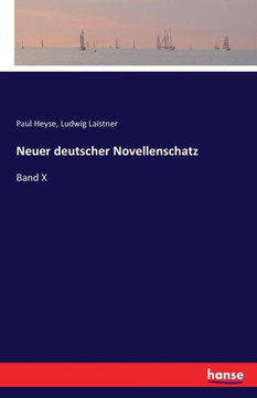 Neuer deutscher Novellenschatz: Band X