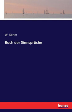 Buch der Sinnspr?che Buch der Sinnspr?che
