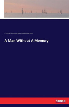 A Man Without A Memory