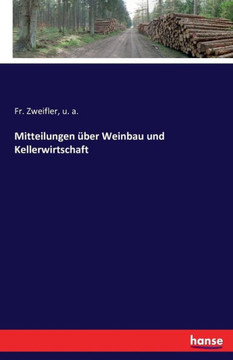 Mitteilungen ?ber Weinbau und Kellerwirtschaft
