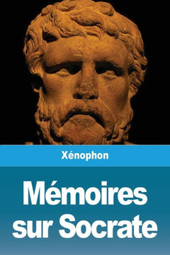 Mémoires sur Socrate (French Edition)