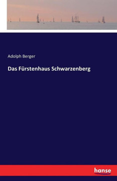 Das F?rstenhaus Schwarzenberg