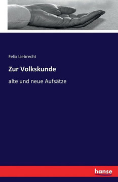 Zur Volkskunde: alte und neue Aufs?tze