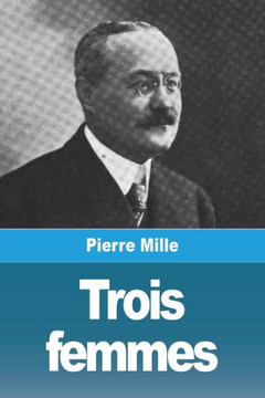 Trois femmes (French Edition)