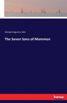 The Seven Sons of Mammon