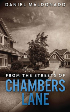 From The Streets Of Chambers Lane: A Family Story Of Unexpected Loss From The Streets Of Chambers Lane: A Family Story Of Unexpected Loss