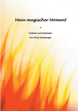 Mein magischer Moment - Fu?ball und Kabbalah