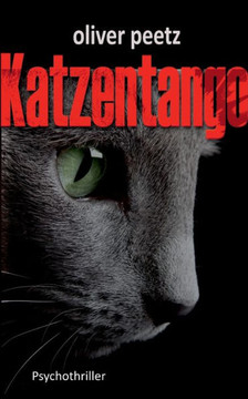 Katzentango: Psychothriller
