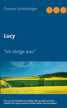Lucy: ""Ich steige aus!""