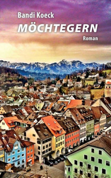 M?chtegern: Roman