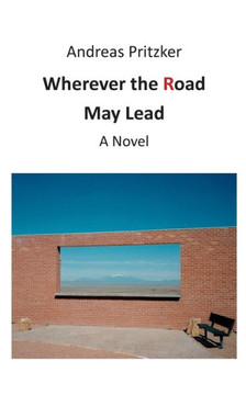 Wherever the Road May Lead
