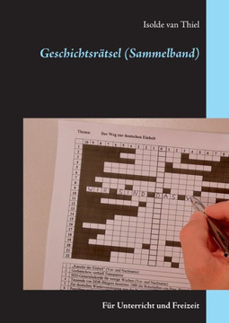 Geschichtsr?tsel (Sammelband): F?r Unterricht und Freizeit
