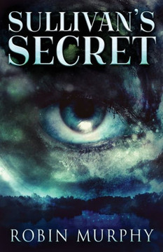 Sullivan'S Secret (Marie Bartek And The Sips Team)