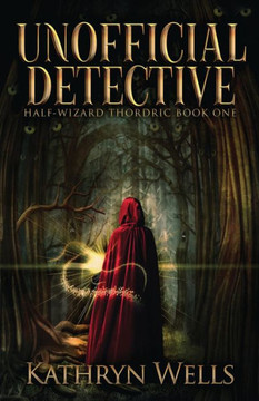Unofficial Detective (Half-Wizard Thordric) Unofficial Detective (Half-Wizard Thordric)