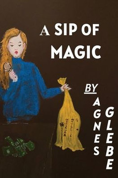 A Sip Of Magic (Ezo Witches)