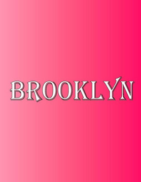 Brooklyn: 100 Pages 8.5 X 11 Personalized Name On Notebook College Ruled Line Paper