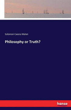 Philosophy or Truth?