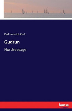 Gudrun: Nordseesage