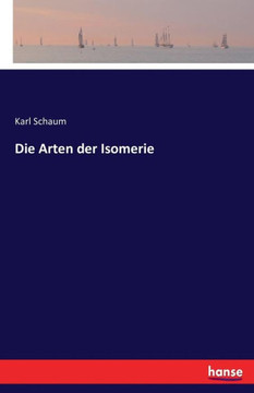 Die Arten der Isomerie