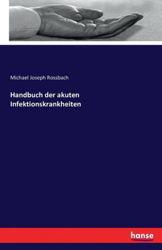 Handbuch der akuten Infektionskrankheiten