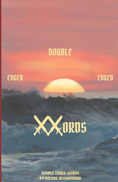 DOUBE EDGE SWORDS